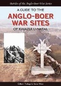 Cover: A Guide to the Anglo-Boer War Sites of Kwazulu-Natal - 30 Degrees South Publishers