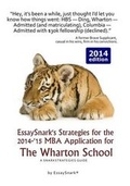 Cover: EssaySnark's Strategies for the 2014-'15 MBA Application for The Wharton School - Snarkolicious Press