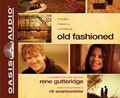 Cover: Old Fashioned (Library Edition) - Oasis Audio