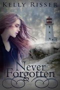 Cover: Never Forgotten - Clean Teen Publishing