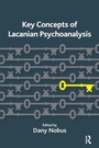 Cover: Key Concepts of Lacanian Psychoanalysis - Karnac Books