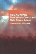 Cover: Reckoning: the Catholic Church and child sexual abuse - ATF Press