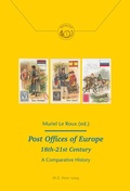 Cover: Post Offices of Europe 18th - 21st Century - Peter Lang Verlag