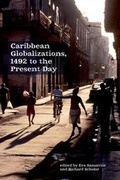 Cover: Caribbean Globalizations, 1492 to the Present Day - Liverpool University Press