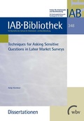 Cover: Techniques for Asking Sensitive Questions in Labour Market Surveys - wbv Media