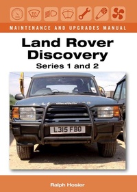 Enlarge image Cover: Land Rover Discovery Maintenance and Upgrades Manual, Series 1 and 2 - The Crowood Press Ltd