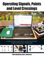 Cover: Operating Signals, Points and Level Crossings - The Crowood Press Ltd