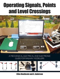 Enlarge image Cover: Operating Signals, Points and Level Crossings - The Crowood Press Ltd