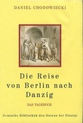 Cover: Die Reise von Berlin nach Danzig - Nicolai Verlag