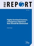 Cover: Highly Enriched Uranium, a Dangerous Substance that Should Be Eliminated - PRIF - Leibniz-Institut f&uuml;r Friedens- und Konfliktforschung
