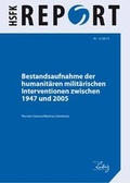 Cover: Bestandsaufnahme der humanit&auml;ren milit&auml;rischen Interventionen zwischen 1947 und 2005 - PRIF - Leibniz-Institut f&uuml;r Friedens- und Konfliktforschung
