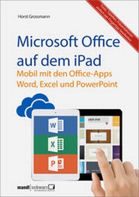 Abbildung von: Microsoft Office auf dem iPad - Mandl & Schwarz ????- Edition MedGuide