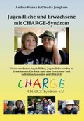 Cover: Jugendliche und Erwachsene mit CHARGE-Syndrome - Median-Verlag von Killisch-Horn GmbH