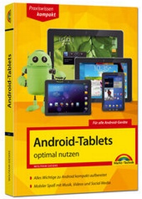 Abbildung von: Android Tablets optimal nutzen - Markt + Technik