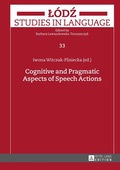 Cover: Cognitive and Pragmatic Aspects of Speech Actions - Peter Lang Verlag