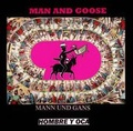 Cover: Man And Goose / Mann und Gans / Hombre y Oca - Calambac