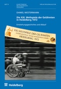 Cover: Die XXI. Weltspiele der Gel&auml;hmten in Heidelberg 1972 - verlag regionalkultur