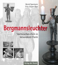 Abbildung von: Bergmannsleuchter - Verlag der Kunst Dresden Ingwert Paulsen jr.