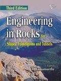 Cover: Englineering in Rocks for Slopes, Foundations and Tunnels - Prentice-Hall of India Pvt.Ltd