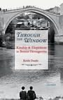Cover: Through the Window - Central European University Press