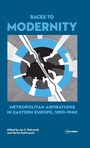 Cover: Races to Modernity - Central European University Press
