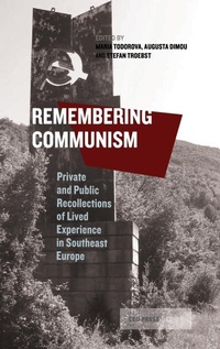 Enlarge image Cover: Remembering Communism - Central European University Press
