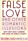 Cover: False Love and Other Romantic Illusions - Mariner Books