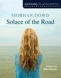Cover: Oxford Playscripts: Solace of the Road - Oxford University Press