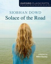 Enlarge image Cover: Oxford Playscripts: Solace of the Road - Oxford University Press