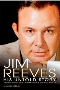 Enlarge image Cover: Jim Reeves: His Untold Story - PageTurner Books International