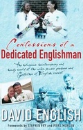 Cover: Confessions of a Dedicated Englishman - Macmillan