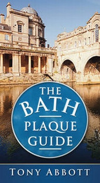 Abbildung von: The Bath Plaque Guide - The History Press Ltd