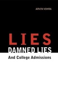 Cover: Lies, Damned Lies, and College Admissions - Roland Media Distribution