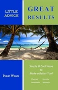 Cover: Little Advice Great Results - Indigenous Concepts LLC