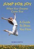 Cover: Jump for Joy When Your Dreams Come True - I.C. Publishing