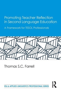 Enlarge image Cover: Promoting Teacher Reflection in Second Language Education - Routledge