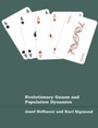 Cover: Evolutionary Games and Population Dynamics - Cambridge University Press