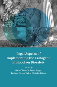 Bild: Legal Aspects of Implementing the Cartagena Protocol on Biosafety - Cambridge University Press