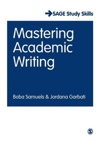 Enlarge image Cover: Mastering Academic Writing - SAGE Publications Ltd