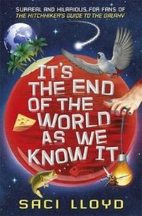 Enlarge image Cover: It's the End of the World as We Know It - Hodder Children's Books
