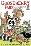 Cover: Gooseberry Park and the Master Plan - Beach Lane Books