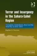 Cover: Terror and Insurgency in the Sahara-Sahel Region - Ashgate Publishing Limited