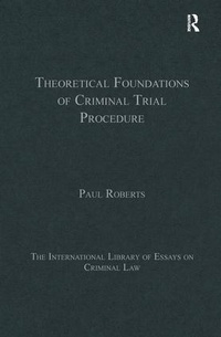 Enlarge image Cover: Theoretical Foundations of Criminal Trial Procedure - Routledge