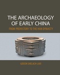 Cover: The Archaeology of Early China - Cambridge University Press