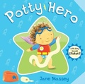 Cover: Potty Hero - Scholastic Press