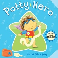Enlarge image Cover: Potty Hero - Scholastic Press