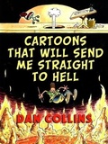 Cover: Cartoons That Will Send Me Straight To Hell - BOOKBABY