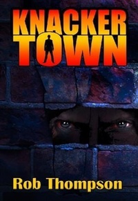 Enlarge image Cover: Knacker Town - BOOKBABY