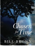 Cover: Chosen for Time - BOOKBABY