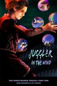 Enlarge image Cover: Juggler in the Wind - Coleman/Perrin